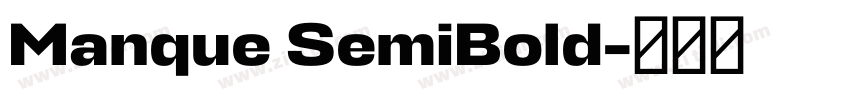 Manque SemiBold字体转换
